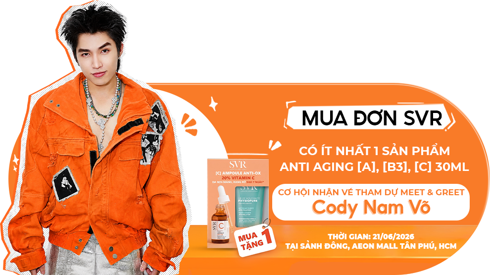 Ưu đãi: mua SVR Ampoule A/B3/C 30ml tại Guardian — nhận vé Meet & Greet Cody Nam Võ